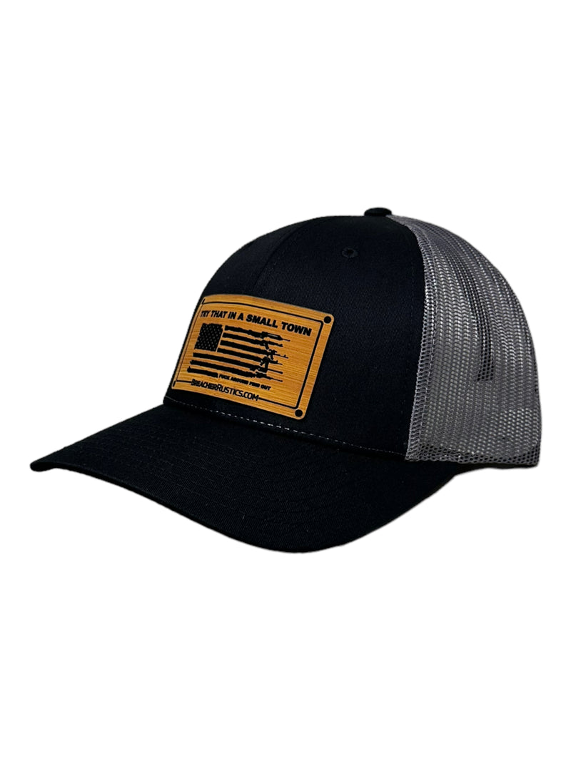 Try That in a Small Town Gun Flag Patch Hat