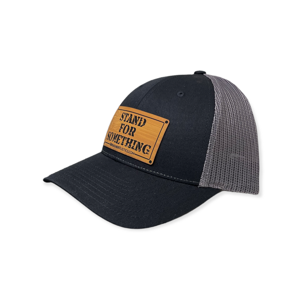Stand For Something Patch Hat